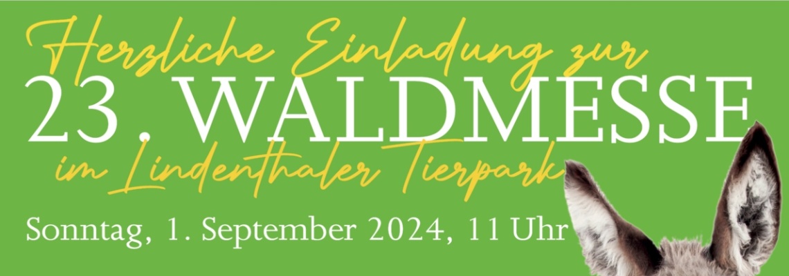 Save the date: Waldmesse im Tierpark